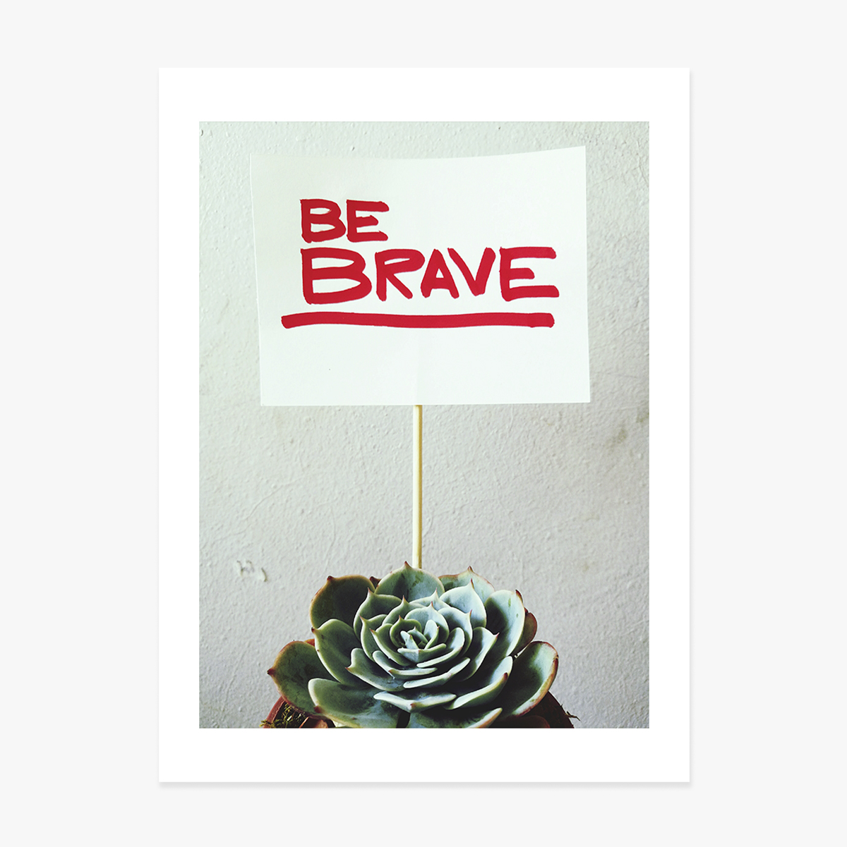 Poster ‘Be brave’