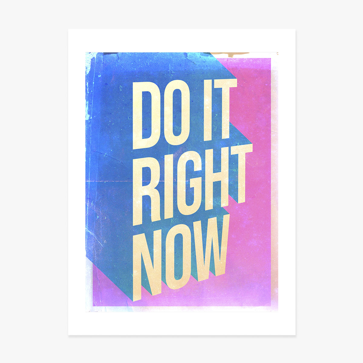 Poster Do it right now